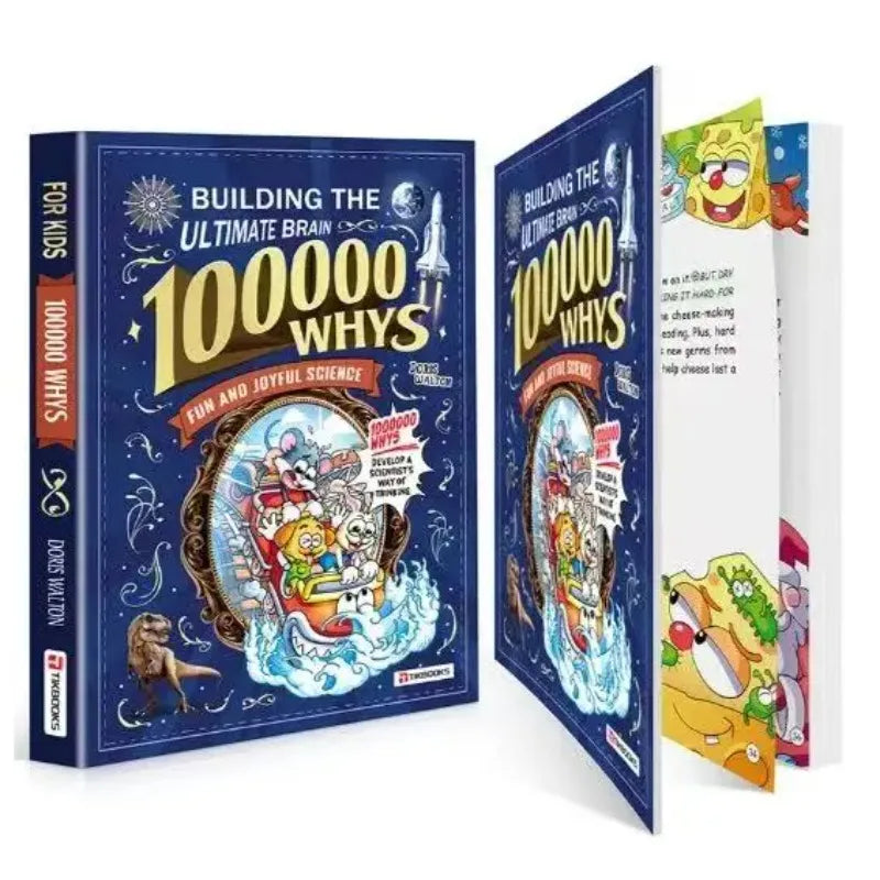 Building The Ultimate Brain: 100000 Whys – Fun and Joyful Science for Kids To Develop A Scientist’s Way of Thinking, Explore The